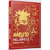 Naruto Felsefesi - Arnaud Jahan - Teras Kitap