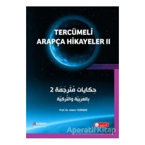 Tercümeli Arapça Hikayeler 2 - Adem Yerinde - Akdem Yayınları
