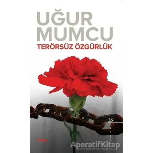 Terörsüz Özgürlük - Uğur Mumcu - um:ag Yayınları