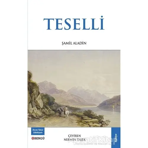 Teselli - Şamil Aladin - Bengü Yayınları