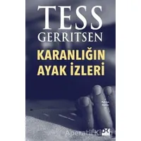 Karanlığın Ayak İzleri - Tess Gerritsen - Doğan Kitap