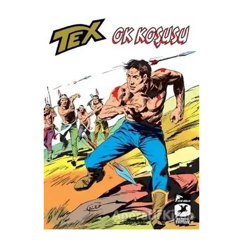 Tex Klasik Seri 14 : Ok Koşusu / Dakotalar - Gianluigi Bonelli - Çizgi Düşler Yayınevi