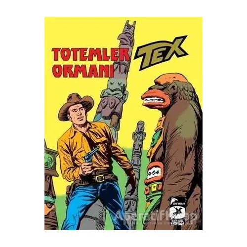 Tex Klasik Seri 27 - Totemler Ormanı / İnsan ve Hayvan - Guido Nolitta - Çizgi Düşler Yayınevi