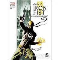 Ölümsüz Iron Fist Cilt 1-Son Iron Fist Hikayesi - Ed Brubaker - Çizgi Düşler Yayınevi