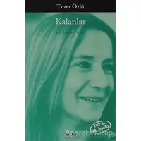 Kalanlar - Tezer Özlü - Yapı Kredi Yayınları