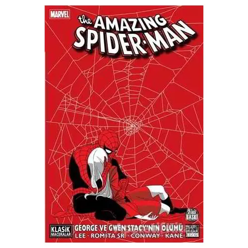 The Amazing Spider-Man: George ve Gwen Stacy’nin Ölümü - Stan Lee - Marmara Çizgi
