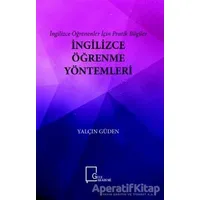 İngilizce Öğrenme Yöntemleri - İngilizce Öğrenenler İçin Pratik Bilgiler