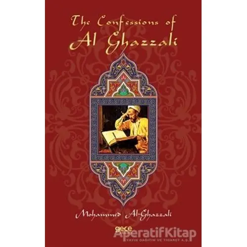 The Confessions of Al Ghazzali - Mohammed Al-Ghazzali - Gece Kitaplığı