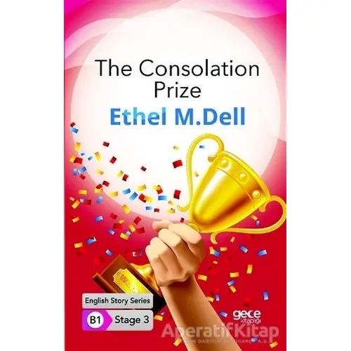 The Consolation Prize - İngilizce Hikayeler B1 Stage 3 - Ethel M. Dell - Gece Kitaplığı