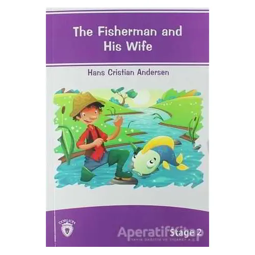 The Fisherman And His Wife İngilizce Hikayeler Stage 2 - Hans Christian Andersen - Dorlion Yayınları