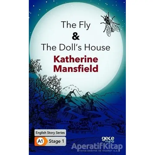 The Fly The Doll’s House - İngilizce Hikayeler A1 Stage1 - Katherine Mansfield - Gece Kitaplığı