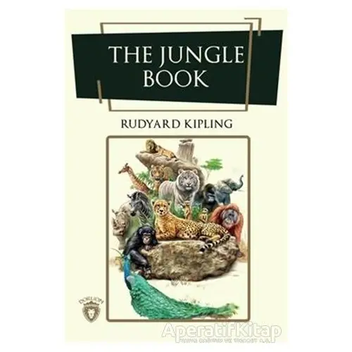 The Jungle Book - Joseph Rudyard Kipling - Dorlion Yayınları