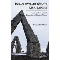 İnsan Uygarlığının Kısa Tarihi: Ekonomik ve Siyasal Kurumların Dünü ve Yarını