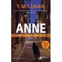 Anne - T. M. Logan - The Kitap