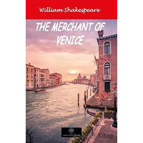 The Merchant of Venice - William Shakespeare - Platanus Publishing