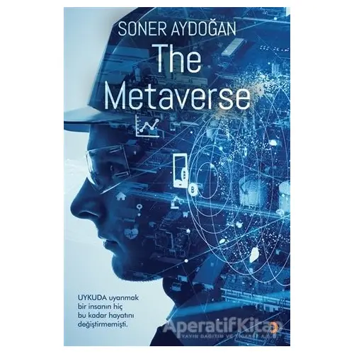 The Metaverse - Soner Aydoğan - Cinius Yayınları