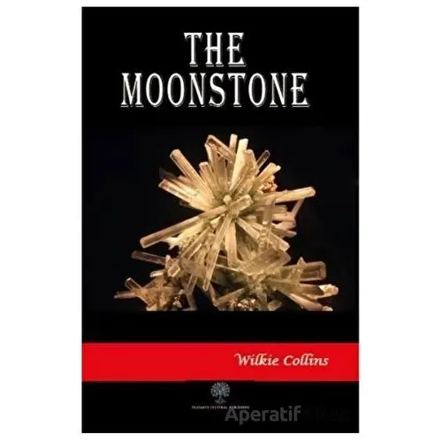 The Moonstone - Wilkie Collins - Platanus Publishing