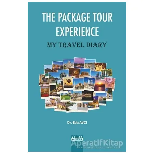 The Package Tour Experience - Eda Avcı - Detay Yayıncılık
