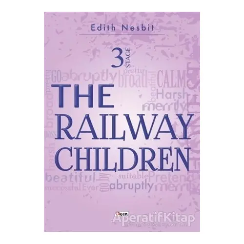 The Railway Children Stage 3 - Edith Nesbit - Teen Yayıncılık