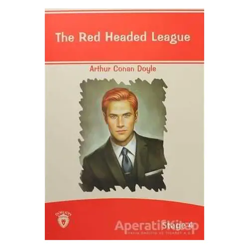 The Red Headed League İngilizce Hikayeler Stage 4 - Sir Arthur Conan Doyle - Dorlion Yayınları