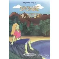 Sponge Hunter Beginner Step 1 - Serkan Koç - Beşir Kitabevi