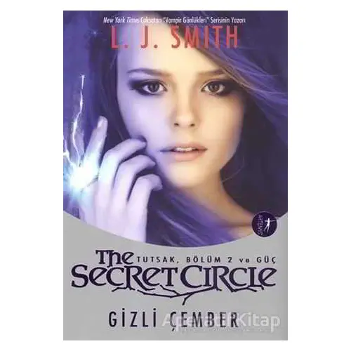 The Secret Circle: Gizli Çember - L. J. Smith - Artemis Yayınları