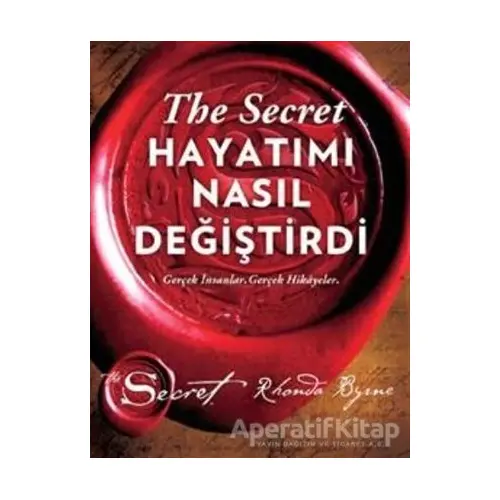 The Secret - Hayatımı Nasıl Değiştirdi (Ciltli) - Rhonda Byrne - Artemis Yayınları