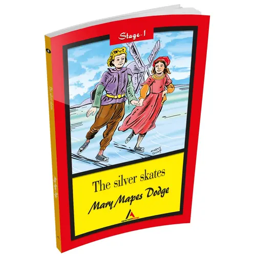 The Silver Skates - Mary Mapes Dodge (Stage-1) Aperatif Kitap