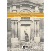 Kayseris Armenians Speak - Kolektif - Hrant Dink Vakfı Yayınları