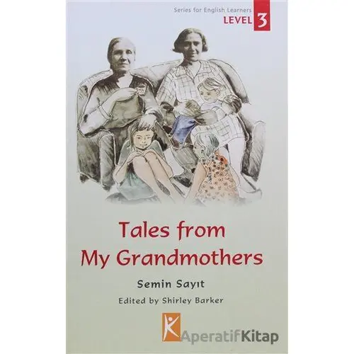 The Tales From My Grandmothers - Semin Sayıt - Kelime Yayınları