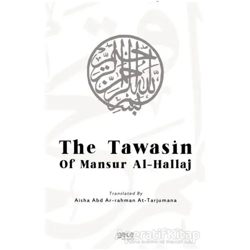 The Tawasin of Mansur Al-Hallaj - Mansur Al-Hallaj - Gece Kitaplığı