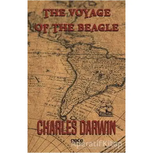 The Voyage Of The Beagle - Charles Darwin - Gece Kitaplığı