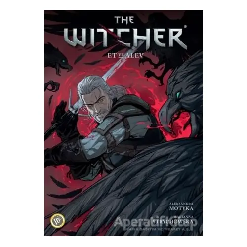 The Witcher Cilt 4: Et ve Alev - Aleksandra Motyka - JBC Yayıncılık