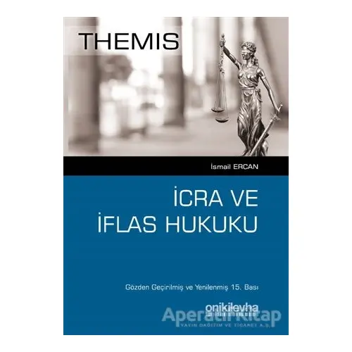 Themis - İcra ve İflas Hukuku - İsmail Ercan - On İki Levha Yayınları