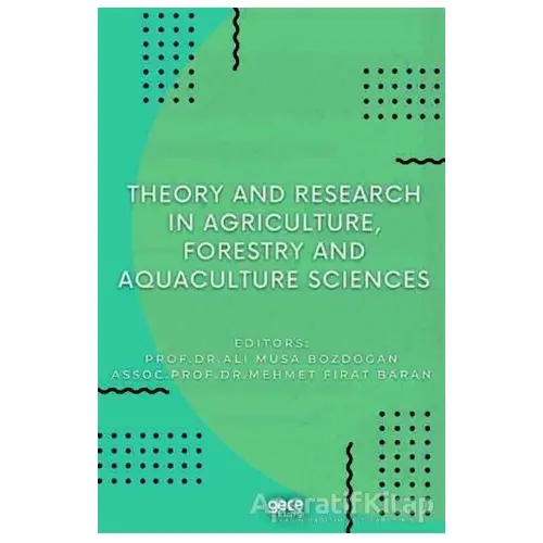 Theory and Research in Agriculture, Forestry and Aquaculture Sciences