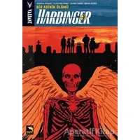 Harbinger Cilt 5 - Bir Asinin Ölümü - Joshua Dysart - Büyülü Dükkan