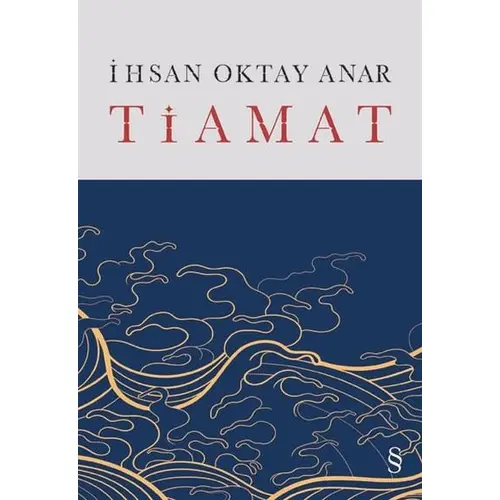 Tiamat (Ciltli) - İhsan Oktay Anar - Everest Yayınları