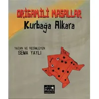 Kurbağa Alkara Origamili Masallar - Sema Yaylı - Masal Seramik Evi