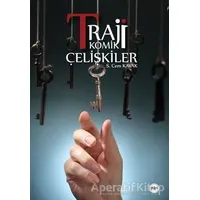 Trajikomik Çelişkiler - S. Cem Kavak - Tilki Kitap