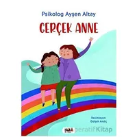 Gerçek Anne - Ayşen Altay - Tilki Kitap