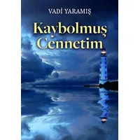 Kaybolmuş Cennetim - Vadi Yaramış - Tilki Kitap