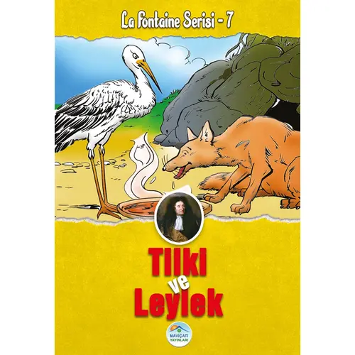 Tilki ve Leylek - La Fontaine Serisi - Maviçatı Yayınları