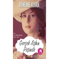 Gerçek Aşkın Peşinde - Deneane Clark - Sayfa6 Yayınları