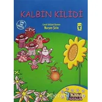 Kalbin Kilidi - Nurşen Şirin - Timaş Çocuk