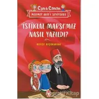 İstiklal Marşımız Nasıl Yazıldı? - Can İle Canan Mehmet Akifi Seviyoruz