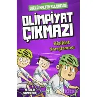 Bisiklet Yarışlaması - Olimpiyat Çıkmazı - Mehmet Salih Sırmaçekiç - Timaş Çocuk