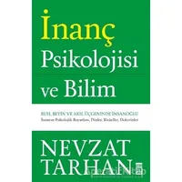 İnanç Psikolojisi ve Bilim - Nevzat Tarhan - Timaş Yayınları