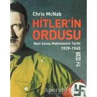 Hitler’in Ordusu - Chris McNab - Timaş Yayınları