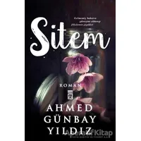 Sitem - Ahmed Günbay Yıldız - Timaş Yayınları