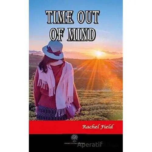 Time Out of Mind - Rachel Field - Platanus Publishing